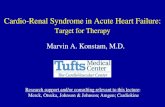 Cardio-Renal Syndrome in Acute Heart Failurestatic.livemedia.gr/hcs2/documents/33HCS_Terpsi_I_021112...Cardio-Renal Syndrome in Acute Heart Failure: Target for Therapy Marvin A. Konstam,