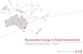 Renewable Energy in Small Island Grids€¦ · Renewable Energy in Small Island Grids Design and Case study - Tuvalu . Overview 1. About ITP 2. ... • Smallest form is individual
