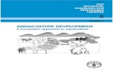 AQUACULTURE DEVELOPMENT - fao.org · Aquaculture development. 4. Ecosystem approach to aquaculture. FAO Technical Guidelines for Responsible Fisheries. No. 5, Suppl. 4. Rome, FAO.