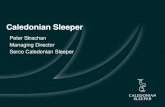 Caledonian Sleeper - Tactran › documents › PeterStrachanPresentation.pdf · Opportunity to transform Caledonian Sleeper into high quality hospitality experience Innovative partnerships