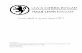Annual report to parents: Autumn 2017 - Lewis School, Pengamlsp.wales/.../uploads/2018/01/Annual-report-to-parents_-Autumn-201… · Annual report to parents: Autumn 2017 Introduction