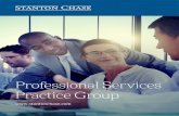 Professional Services Practice Group · Professional Services Practice Group Stanton Chase International’s Professional Services Practice Group consists of a global team of 60.