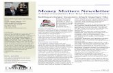 Money Matters Newsletter · Money Matters Newsletter A Solid Foundation For Your Financial Future Settling an Estate: Executors Inherit Important Title See disclaimer on final page