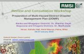 Review and Consultation Workshop - bsdma.orgbsdma.org/...Consultation_Meeting_BSDMA_6-7Jan2016.pdf · revamping the Fire Services in the Country, Bihar report, MHA, 2012, most parts