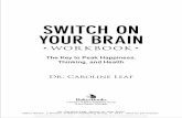SWITCH ON YOUR BRAIN - Christianbook › ns › pdf › 201901 › SwitchBrain... · 2019-01-02 · Switch On Your Brain and this workbook. There are two sections: science/ philosophy