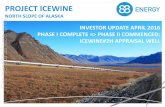 PROJECT ICEWINE - ASX · $0.004 $0.014 $0.024 $0.034 $0.044 $0.054 $0.064 $0.074 $0.084 e Company Snapshot 3 Corporate Snapshot 88E spuds Icewine #1 Well ‘Planned’ are forward