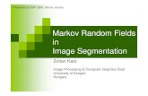 Markov Random Fields in Image Segmentation · Zoltan Kato: Markov Random Fields in Image Segmentation 4 Probabilistic Approach, MAP Define a probability measure on the set of all