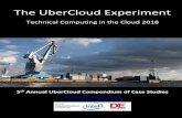 The 2018 UberCloud Compendium of Case Studies · The 2018 UberCloud Compendium of Case Studies 2 Enabling the Democratization of High Performance Computing This is Uberloud’s 5th