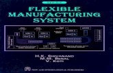 Flexible Manufacturing System - WordPress.com · 2.2.4 Flexible Manufacturing System 20 2.3 Unattended Machining 20 2.3.1 Features and Requirement 20 2.4 Differences between FMC and