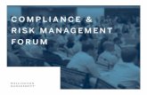 COMPLIANCE & RISK MANAGEMENT FORU M · Third party due diligence Continuous monitoring of high risk relationships Performance monitoring Enterprise Sourcing Strategic outsourcing