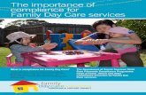 The importance of compliance for Family Day Care …fdcsupport.org.au/.../15149_FDC_Compliance_brochure_04-2.pdf2 – Family Day Care Compliance Family Day Care Services Education