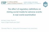 The effect of regulatory definitions on mining social …...The effect of regulatory definitions on mining social media for adverse events: A real-world examination Michael A. Ibara,