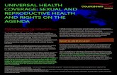 UNIVERSAL HEALTH COVERAGE: SEXUAL AND REPRODUCTIVE HEALTH ... · Universal Health Coverage (UHC) is a major political opportunity to progress the achievement of the SDGs and to contribute