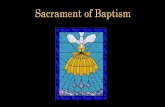 Sacrament of Baptism › 2595 › documents › 2019 › 2 … · Infant Baptism We do not believe that a child is born guilty of sin. however, because of the sin of Adam and Eve,