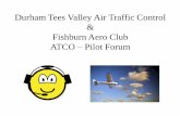Durham Tees Valley Air Traffic Control & Fishburn Aero Clubbtckstorage.blob.core.windows.net › site769 › DTVA.pdf · Durham Tees Valley Air Traffic Control & Fishburn Aero Club
