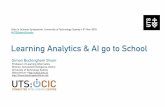 Learning Analytics & AI go to School - Simon Buckingham Shumsimon.buckinghamshum.net/wp-content/uploads/2018/... · What’s really new about Learning Analytics? “The potential