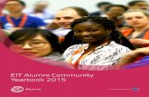 EIT Alumni Community Yearbook 2015 · 2016-02-03 · EIT Alumni Community in review 2015 was a busy year for the EIT Alumni Community. Not only did the Community continue to grow,