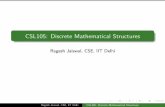 CSL105: Discrete Mathematical Structures › ~rjaiswal › 2013 › csl105 › Notes › Week-01 › lec-1… · CSL105: Discrete Mathematical Structures Ragesh Jaiswal, CSE, IIT
