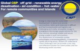 Global CSP off grid renewable energy desalination - air-condition - hot -water … · 2019-07-23 · Global CSP Meeting the needs of the Island Nations CSP is a renewable energy: