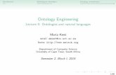 Ontology Engineering - University of Cape Town › ~mkeet › OEbook › slides › L9NLOE19.pdf · teaches vs. human eats udla, gira e idla etc. by noun class). so no xed string