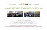 Internationally Certified Full 72-Hour Permaculture Design ... · This course has a pre-set curriculum based on the content of Bill Mollison's Permaculture: A Designers Manual. During