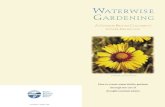 Metro Vancouver's Waterwise Gardening- A Guide for BC's ... · Local garden centres carry a variety of non-invasive drought-resistant plants (trees, shrubs, groundcover, perennials)