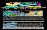 COMMUNITY FOR EBOLA SUPPORT - Embassy of Liberia · seriously undermined by the outbreak of the deadly Ebola Virus Disease in early 2014. After the first case of Ebola was recorded