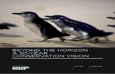 BEYOND THE HORIZON A 30-YEAR CONSERVATION VISION › assets › Updates-Feb-19 › ... · drive for and interest in, the protection and conservation of the natural ecology. Seeing