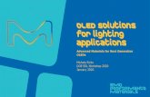 OLED solutions for lighting applications · Higher lm/W devices can broaden the market for OLED lighting. Improve lm/W by increasing efficiency and lowering voltage. J. Spindler et