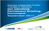 GO GEORGE Parliament Briefing Documentpmg-assets.s3-website-eu-west-1.amazonaws.com/1/170912George.… · GO GEORGE Parliament Briefing Document: September 2017. GEORGE INTEGRATED