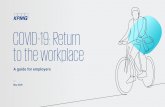 COVID-19: Return to the workplace...return to include employees whose functions are critical to office operations or those whose functions cannot be fully performed outside the office.