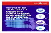 OBESITY TREATMENT FOR ADULTS IN CANADA 2019 · 2019-04-23 · RepoRt CaRd on aCCess to obesity tReatment foR adults in Canada 2019 Acknowledgements obesity Canada-obésité Canada