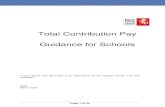 Total Contribution Pay Guidance for Schools · Total Contribution Pay The principles underpinning Kent County Council’s approach to TCP As a principle, a total contribution assessment