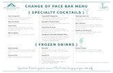 Change of Pace Bar Menu - Turquoise Place › wp-content › ...CHANGE OF PACE BAR MENU { SPECIALTY COCKTAILS } The Turquoise Calypso Coconut Rum, Blue Curacao, Pineapple Juice, and