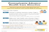 Pennsylvania Advance Health Care Directive · 2020-06-17 · Part 1: Choose your medical decision maker Pennsylvania Advance Health Care Directive Your Name 6 Why did you choose your