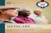 The COMMONWEALTH FUND › sites › default › ...The COMMONWEALTH FUND Karen Davis, Cathy Schoen, and Farhan Bandeali April 2015 MEDICARE 50 Years of Ensuring Coverage and Care This