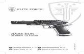 2.5799 Racegun man 06.11 print EK - Textalk€¦ · Les AIRSOFT GUNS sont des modèles d’armes factices tirant des billes en plastique de 6 mm inoffensives. Ce modele a une énergie