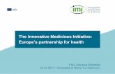 The Innovative Medicines Initiative - APRE · 2017-12-21 · The Innovative Medicines Initiative: ... Public compound collections exist, but are small and expertise is scattered across