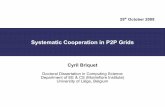 Systematic Cooperation in P2P Grids - Montefiore Institute › ~briquet › phd-syst-coop-p2p-grid... · 2018-11-24 · 3 Application class: Iterative Stencil Systematic Cooperation