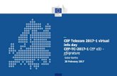 CEF Telecom 2017-1 virtual info day CEF-TC-2017-1 CEF eID ... · CEF Telecom 2017-1 virtual info day CEF-TC-2017-1 CEF eID - eSignature Gabor Bartha 28 February 2017 . Agenda 1 2