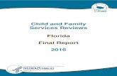 Florida CFSR Final Report - The Center for Child … CFSR...Florida 2016 CFSR Final Report I. SUMMARY OF PERFORMANCE Florida 2016 CFSR Assessment of Substantial Conformity for Outcomes
