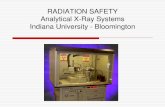 RADIATION SAFETY Analytical X-Ray Systems Indiana ... · RADIATION HAZARDS OF ANALYTICAL X-RAY SYSTEMS The greatest potential radiation hazard for analytical x-ray systems is the