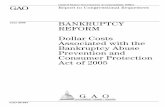 GAO-08-697 Bankruptcy Reform: Dollar Costs Associated with ... · Page 2 GAO-08-697 Bankruptcy Reform Costs required to be filed by debtors’ attorneys. 2 To determine changes in