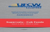 United Food & Commercial Workers Union Local 663 · United Food & Commercial Workers Union Local 663 AGREEMENT Supervalu - Cub Foods March 4, 2018 - March 4, 2023 ... UNITED FOOD