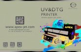 UV Printer-(欧洲版)2016 -源文件 - 副本 · Digital UV Flatbed Printer The digital UV Flatbed Printer is the latest UV machine of APEX company . This model is designed for industrial