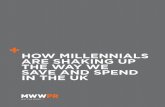 HOW MILLENNIALS ARE SHAKING UP THE WAY WE SAVE AND …returnonreputation.com/wp-content/uploads/2016/09/HOW... · 2016-10-31 · HOW MILLENNIALS ARE SHAKING UP THE WAY WE SAVE AND
