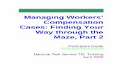 Managing Workers’ Compensation Cases: Finding Your Way ... › krc › uploads › 392 › wcc_part2_04152009_pg.pdf · Managing Workers’ Compensation Cases – Part 2 TELNPS