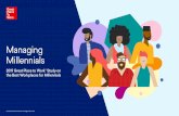 Managing Millennials · 2019-10-01 · Great Place to Work® Managing Millennials 2019 Great Place to Work® Study on the Best Workplaces for Millennials ©2019 Great Place to Work®
