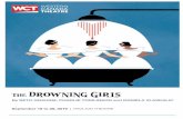The Drowning Girls - wctlive.ca · THE DROWNING GIRLS SHOW SPONSOR FOUNDATIONS GUEST SERVICES For Assistance and Accessibility: We’re here to help. If you require assistance, please