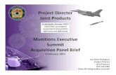 Project Director Joint Products€¦ · Project Director ‐Col Victor Rodriguez Dep. Project Director ‐Patricia Felth Bombs Project Officer ‐John LeGault Navy Gun Ammo, Energetics,